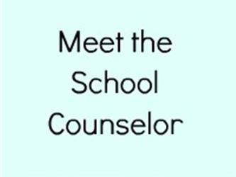 blue box with black caption meet the school counselor